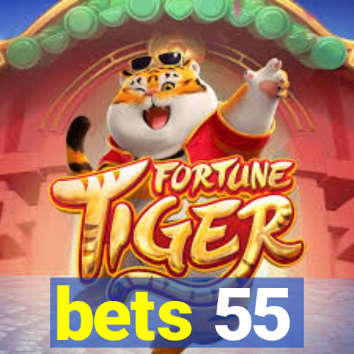 bets 55